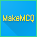 MakeMCQ