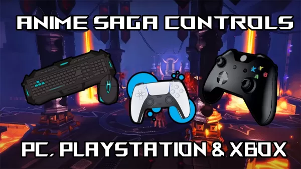 Master Anime Saga Controls on PC, PS & Xbox