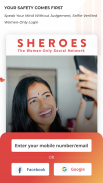 Schermata Best free and safe social app for women - SHEROES 3