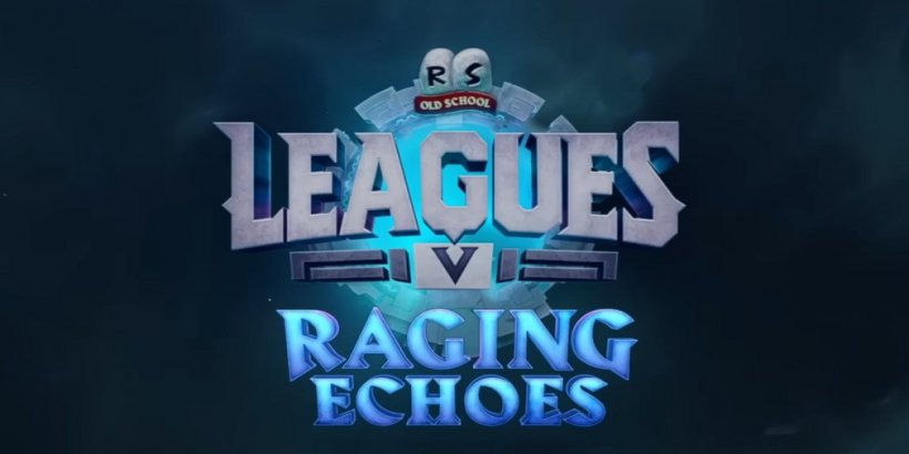 Leagues V: Raging Echoes Reborn in Old School RuneScape