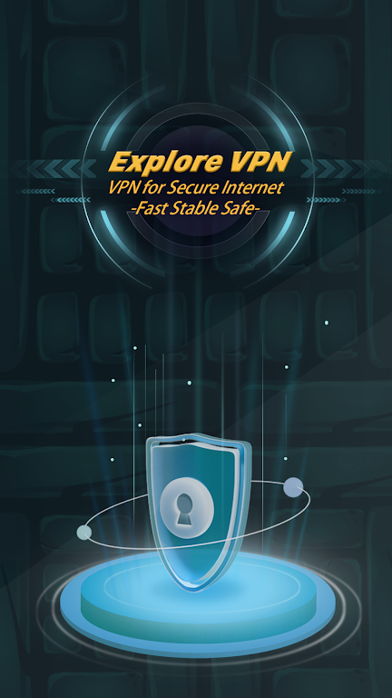 Explore VPN - Secure Internet Screenshot 1