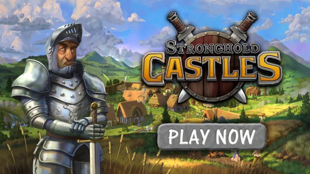 City-Building Sim Stronghold Castles Is Now Out On Android!