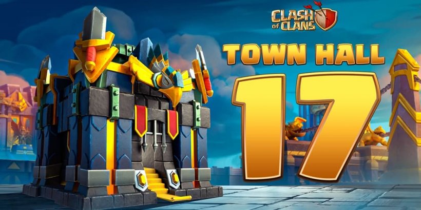 Clash of Clans erhält ein großes neues Update, einschließlich einer neuen Megawaffe und eines neuen Charakters in Town Hall 17