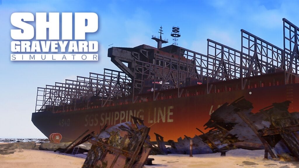 Ship Graveyard Sim viene lanciato su Android e offre un'emozionante esperienza di smantellamento delle navi