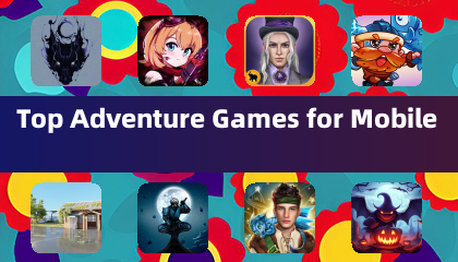 Top Adventure Games for Mobile