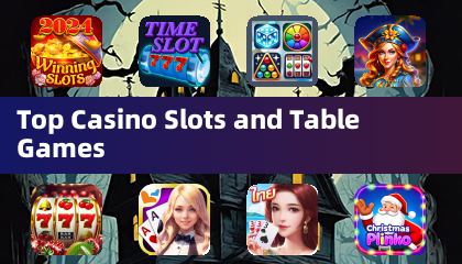 Top Casino Slots and Table Games