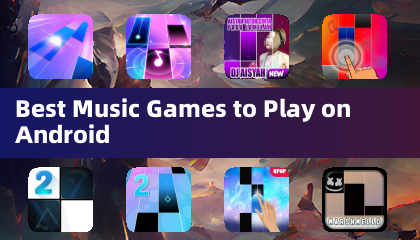 Best Music Games to Play on Android