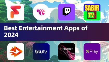 Best Entertainment Apps of 2024