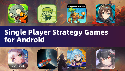 Single Player Strategy Games for Android