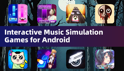 Interactive Music Simulation Games for Android