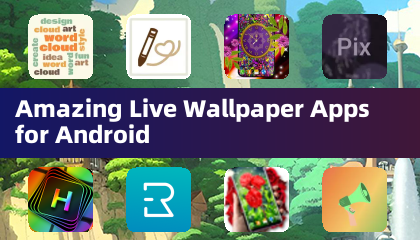 Amazing Live Wallpaper Apps for Android