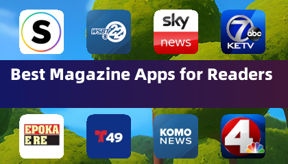 Best Magazine Apps for Readers