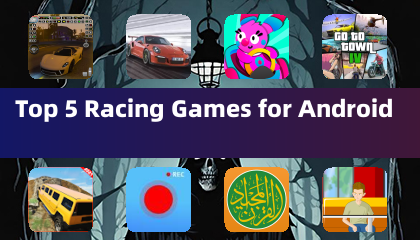 Top 5 Racing Games for Android