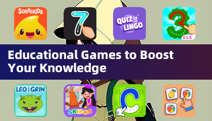 Educational Games to Boost Your Knowledge