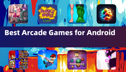 Best Arcade Games for Android