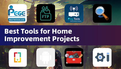 Best Tools for Home Improvement Projects