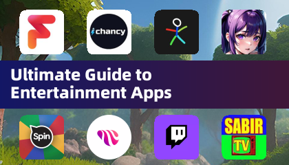 Ultimate Guide to Entertainment Apps