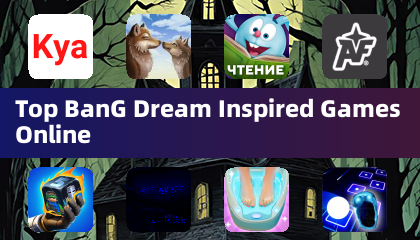 最受欢迎的《BanG Dream》风格在线游戏