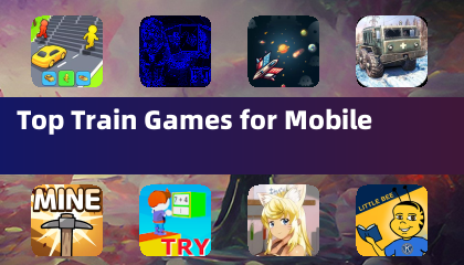 Top Train Games for Mobile