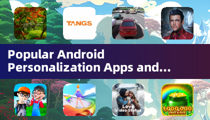 Popular Android Personalization Apps and Themes