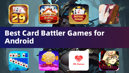 Best Card Battler Games for Android